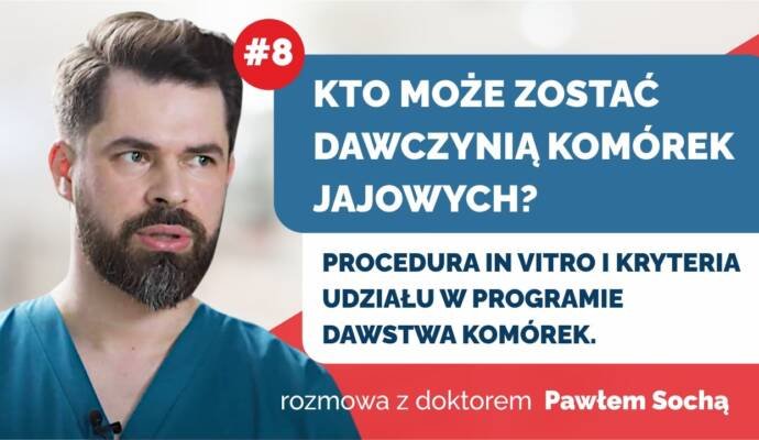 Kto może zostać dawczynią komórek jajowych? Procedura i kryteria udziału w programie dawstwa komórek
